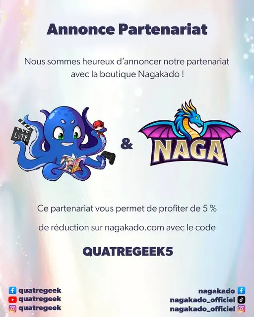 Partenariat quatregeek et Nagakado